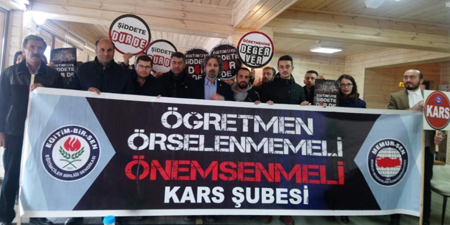 Kars’ta ‘Eğitimciye Şiddete Dur’ açıklaması