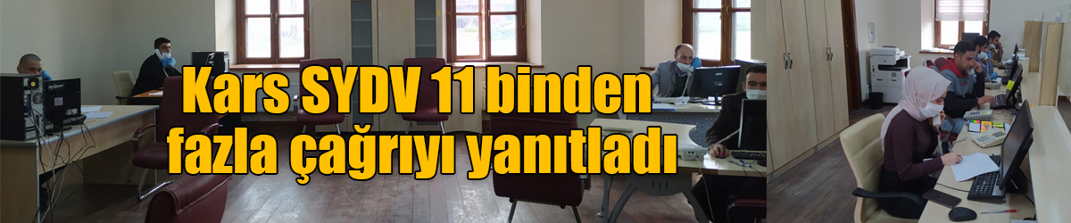 Kars SYDV 11 binden fazla çağrıyı yanıtladı