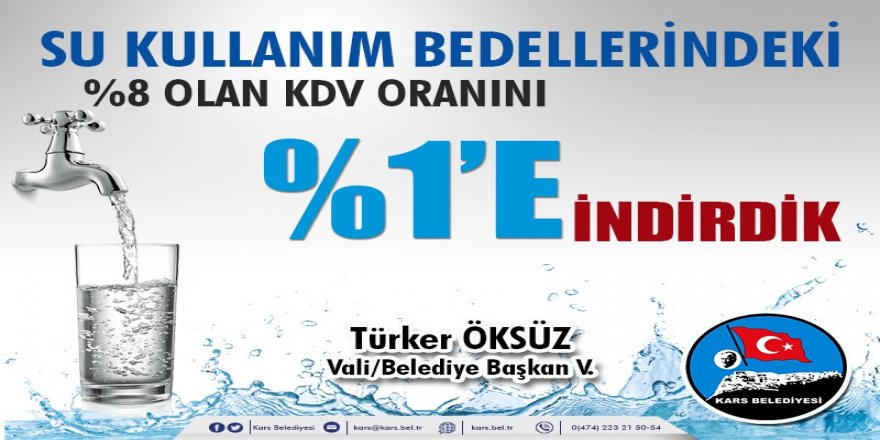 Kars Belediyesi, su kullanım bedellerindeki %8 olan KDV’yi %1’e indirdi