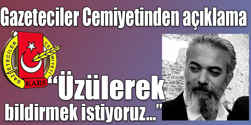 Gazeteciler Cemiyetinden açıklama: “Üzülerek bildirmek istiyoruz…”