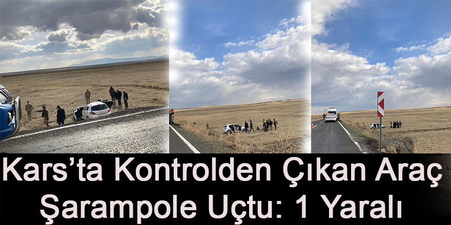 Kars’ta trafik kazası: 1 yaralı