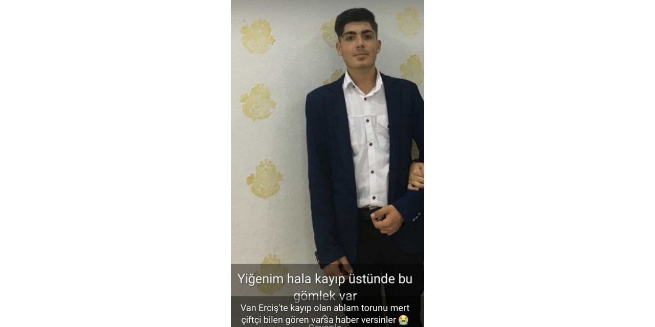 Ercişli 16 yaşındaki çocuktan iki gündür haber alınamıyor