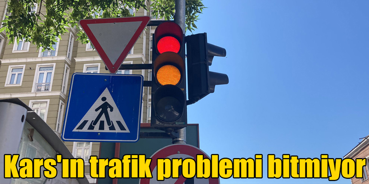 Kars'ın trafik problemi bitmiyor