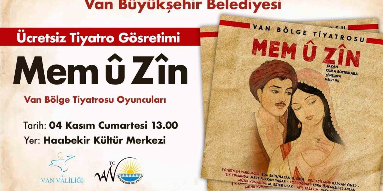 Van Büyükşehir Belediyesi perdelerini Mem û Zîn için açıyor