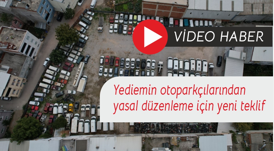 Yediemin otoparkçılarından yasal düzenleme için yeni teklif