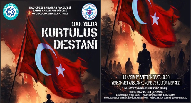 KAÜ'den 100. Yılda Kurtuluş Destanı