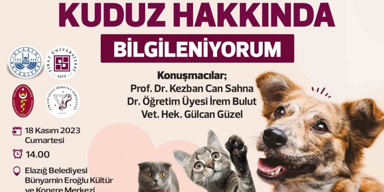 Elazığ Belediyesi ve FÜ ’kuduz’ semineri düzenleyecek