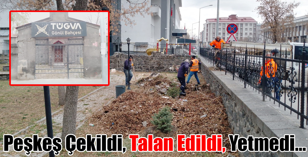 Peşkeş Çekildi, Talan Edildi, Yetmedi...