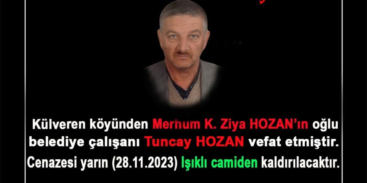 Tuncay HOZAN vefat etmiştir