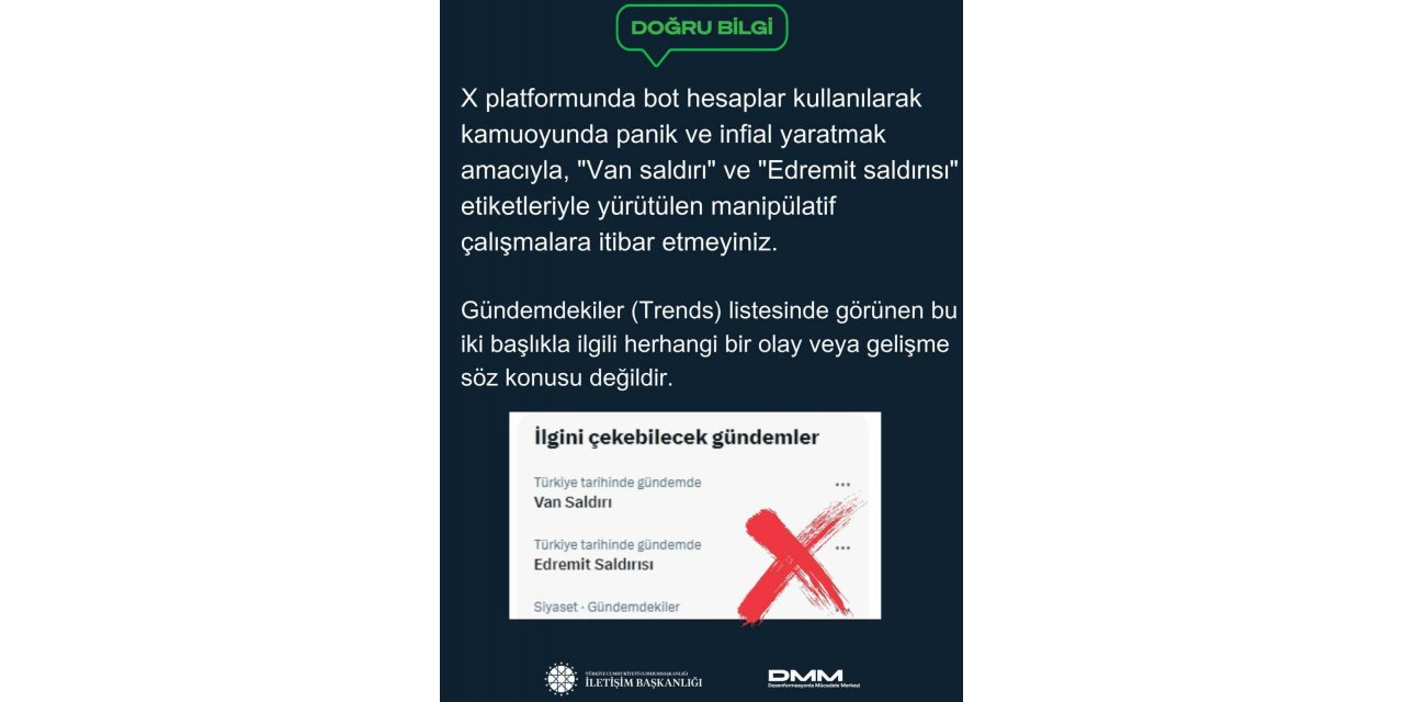 Van’da ’X’ sosyal medya platformundan yayınlanan "Van saldırı" ve "Edremit saldırısı" paylaşımına yalanlama