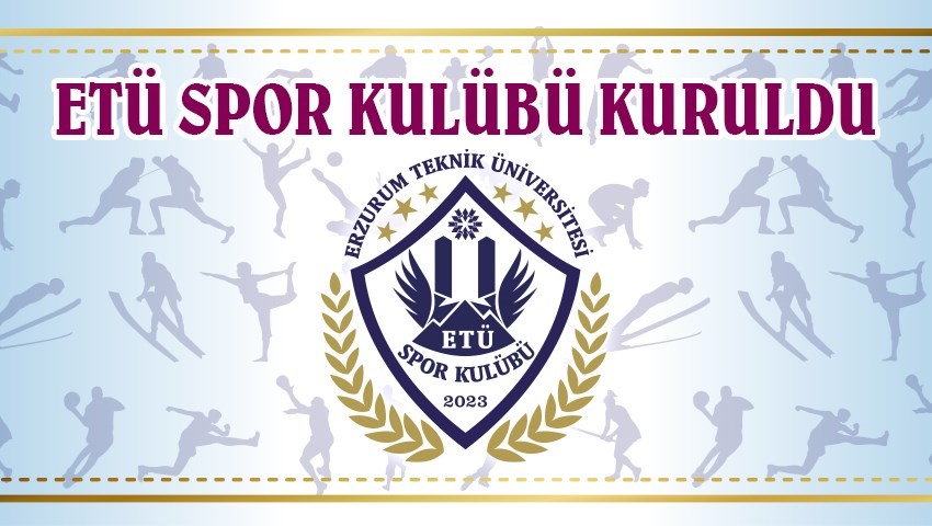 ETÜ’de spor kulübü kuruldu