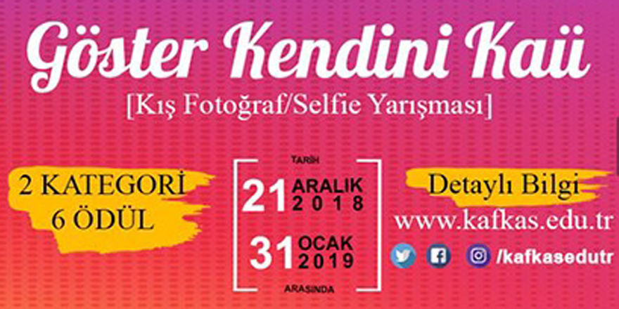 "Göster Kendini KAÜ" (Kış Fotoğraf/Selfie Yarışması)