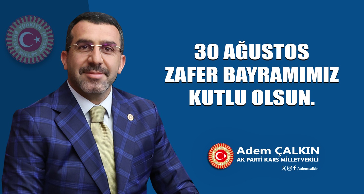 "30 Ağustos Zafer Bayramımızın 102. Yılı kutlu olsun"