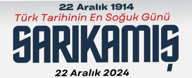 Türk tarihinin en soğuk günü: Sarıkamış