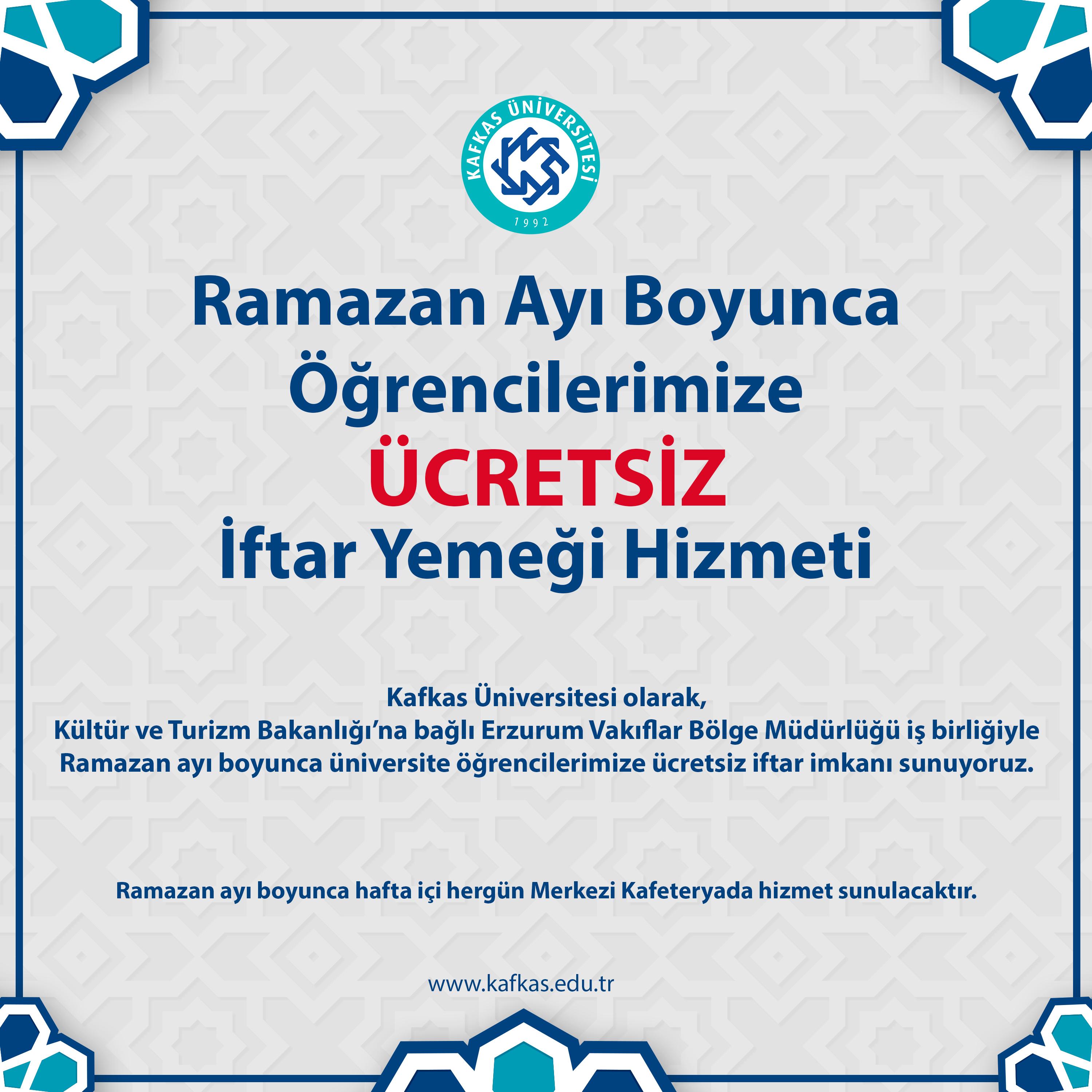 Kafkas Üniversitesi’nden Öğrencilere Ücretsiz İftar Hizmeti