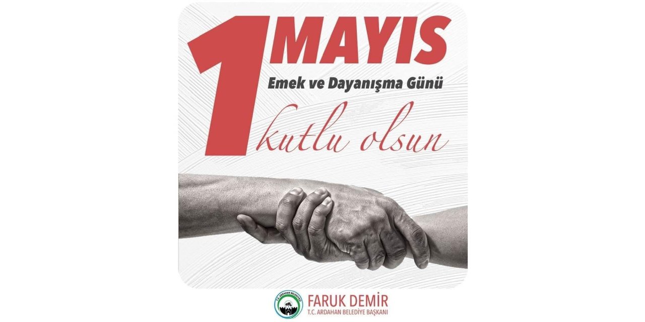 Başkan Demir’den 1 Mayıs mesajı