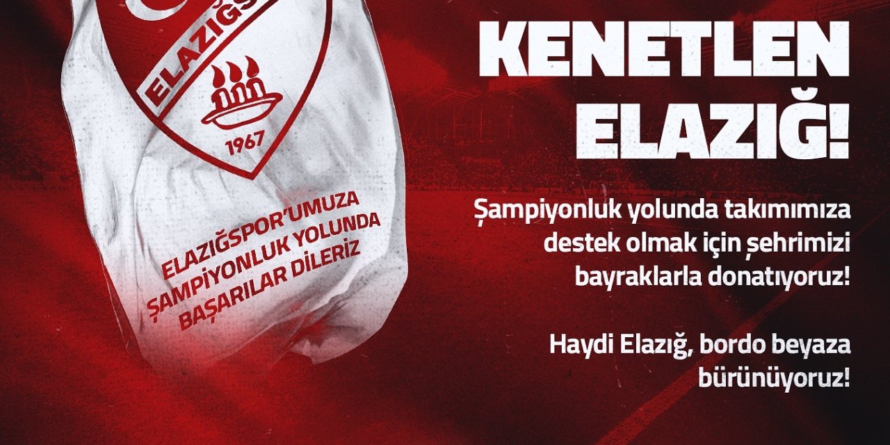 Elazığspor’dan bayrak kampanyasına davet