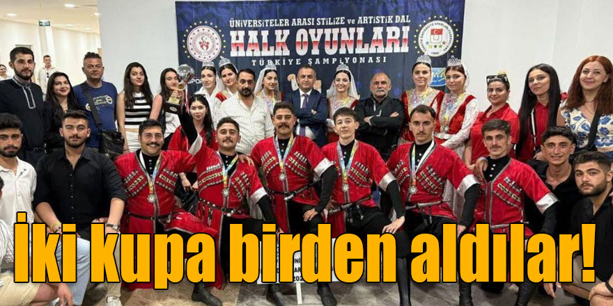 Kars Kafkas Üniversitesi Halk Oyunlarında Türkiye İkincisi ve Üçüncüsü Oldu