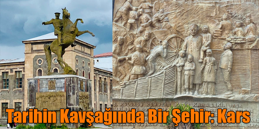 Tarihin Kavşağında Bir Şehir: Kars