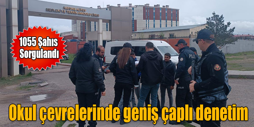 Kars’ta okul çevrelerinde geniş çaplı denetim