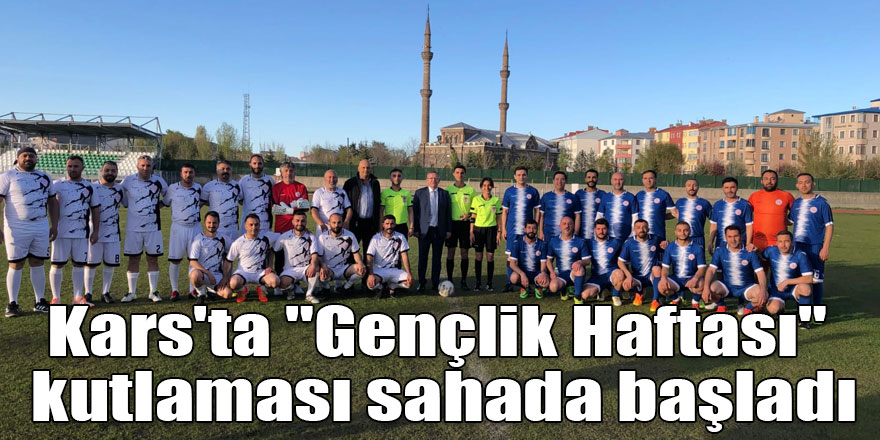 Kars'ta "Gençlik Haftası" kutlaması sahada başladı