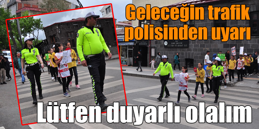 Kars’ta öğrencilerden yaya geçidi farkındalığına anlamlı katkı