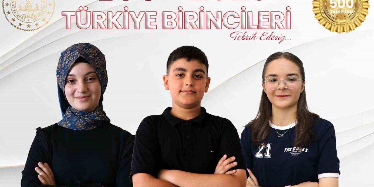 LGS’de Elazığ’dan 3 Türkiye birincisi