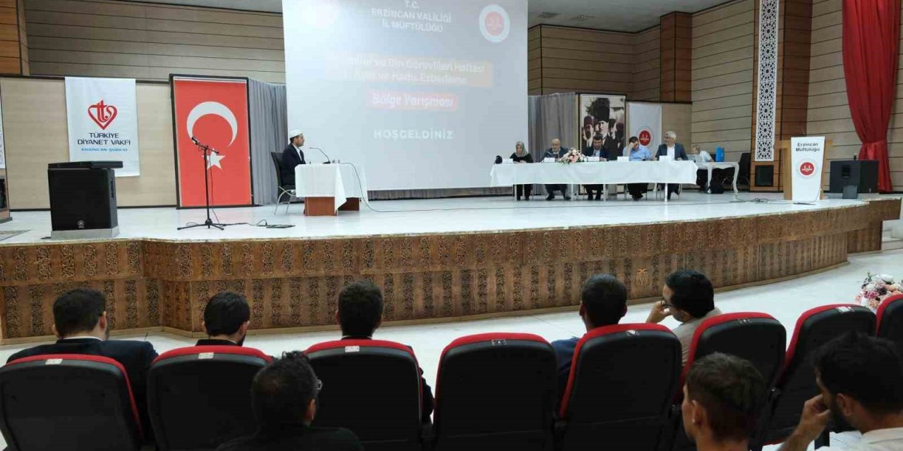 Ayet ve Hadis Ezberleme Yarışması Bölge Finali Erzincan’da gerçekleştirildi