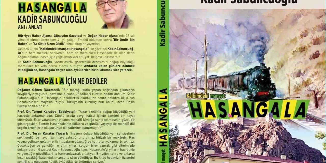 ’Kalbimdeki manşet: Hasangala’ kitabı baskıda
