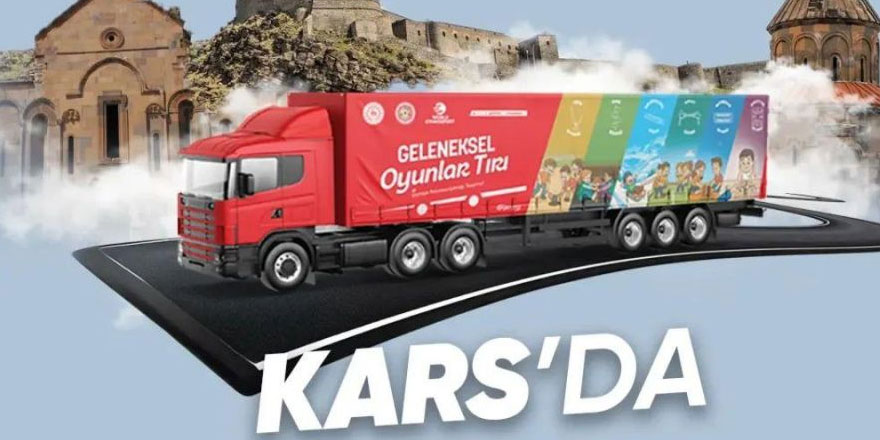 Geleneksel Oyunlar Tırı Kars’ta Çocuklarla Buluşuyor!