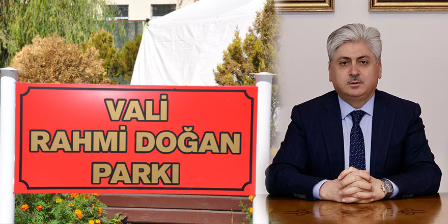Kars’ta Vali Rahmi Doğan’ın ismi parka verildi