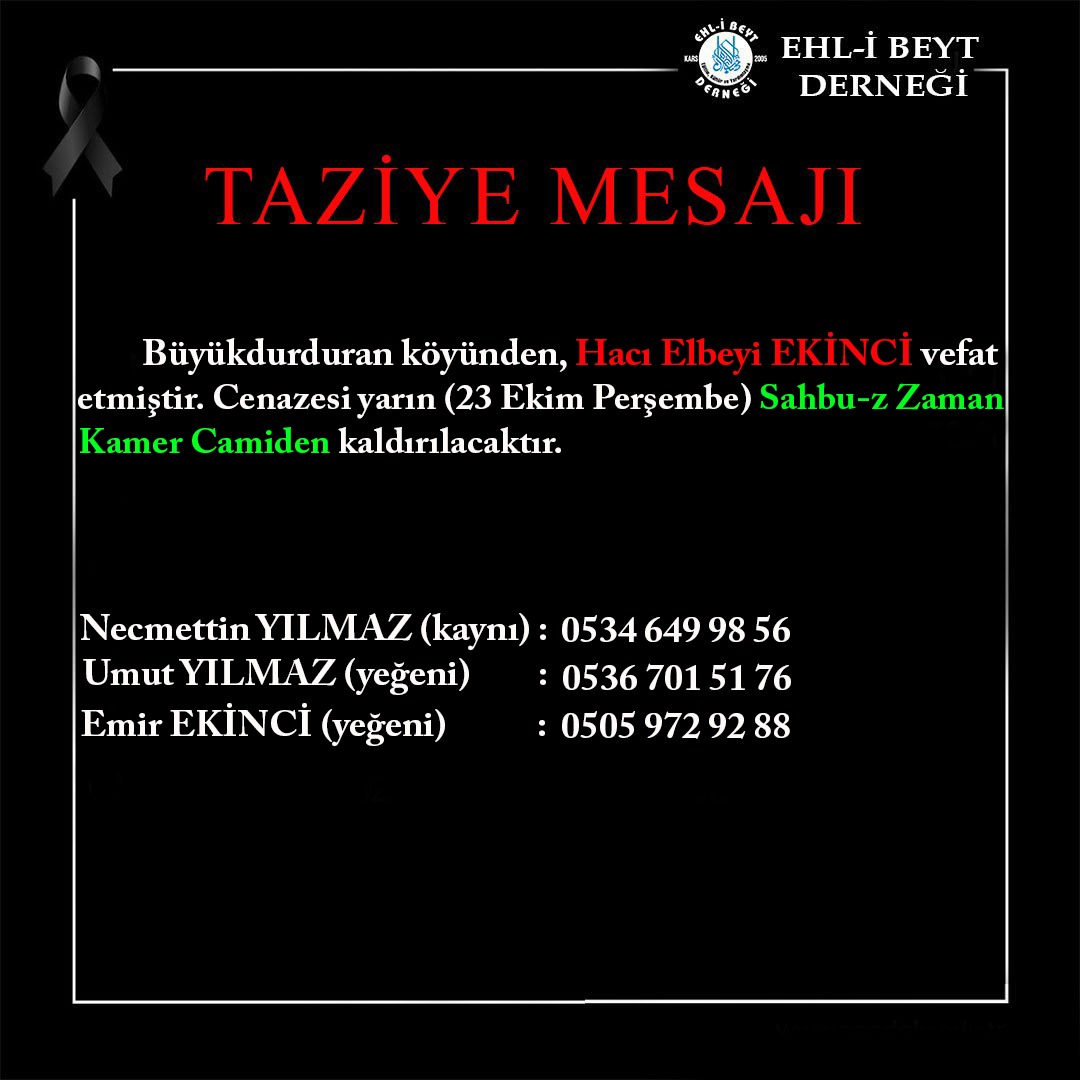 Hacı Elbeyi Ekinci vefat etti