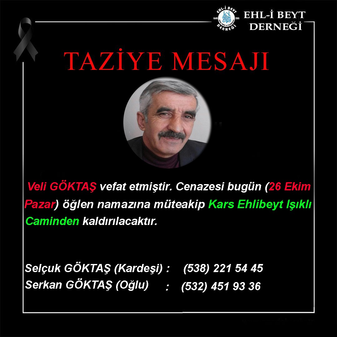 Veli GÖKTAŞ vefat etti