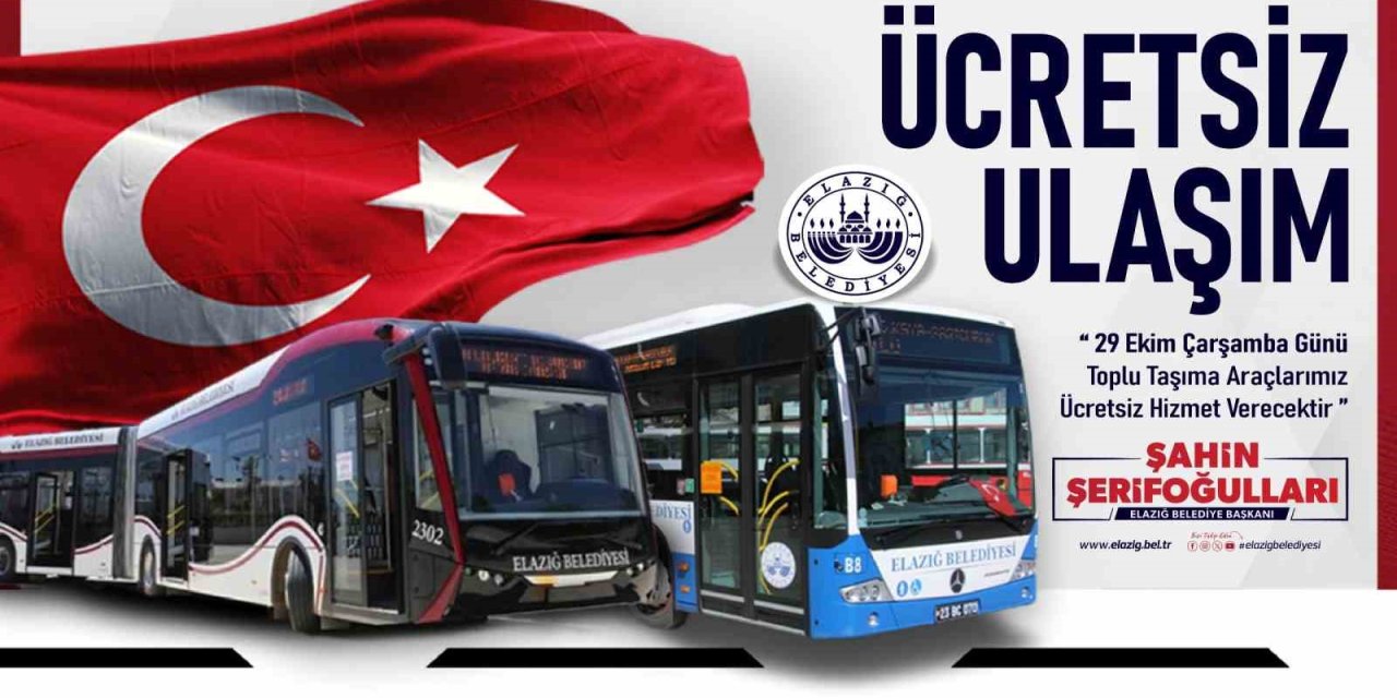 Elazığ’da 29 Ekim’de toplu ulaşım ücretsiz