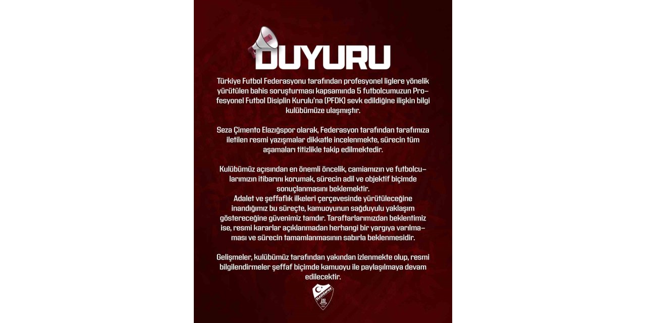 Elazığspor: "Gelişmeler kulübümüz tarafından izlenmekte"
