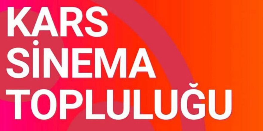 Kars Sinema Topluluğu başlıyor