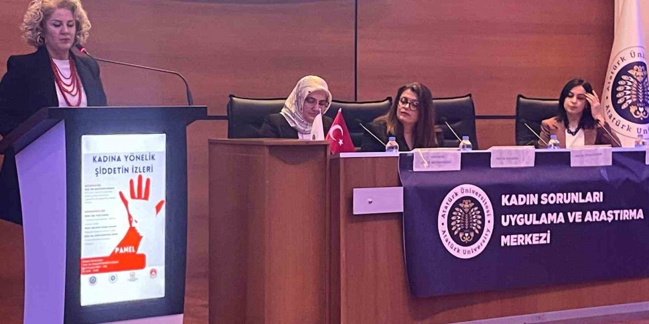 Erzurum’da "Kadına yönelik şiddetin izleri" paneli