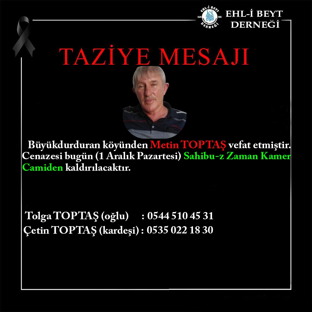 Metin TOPTAŞ vefat etmiştir