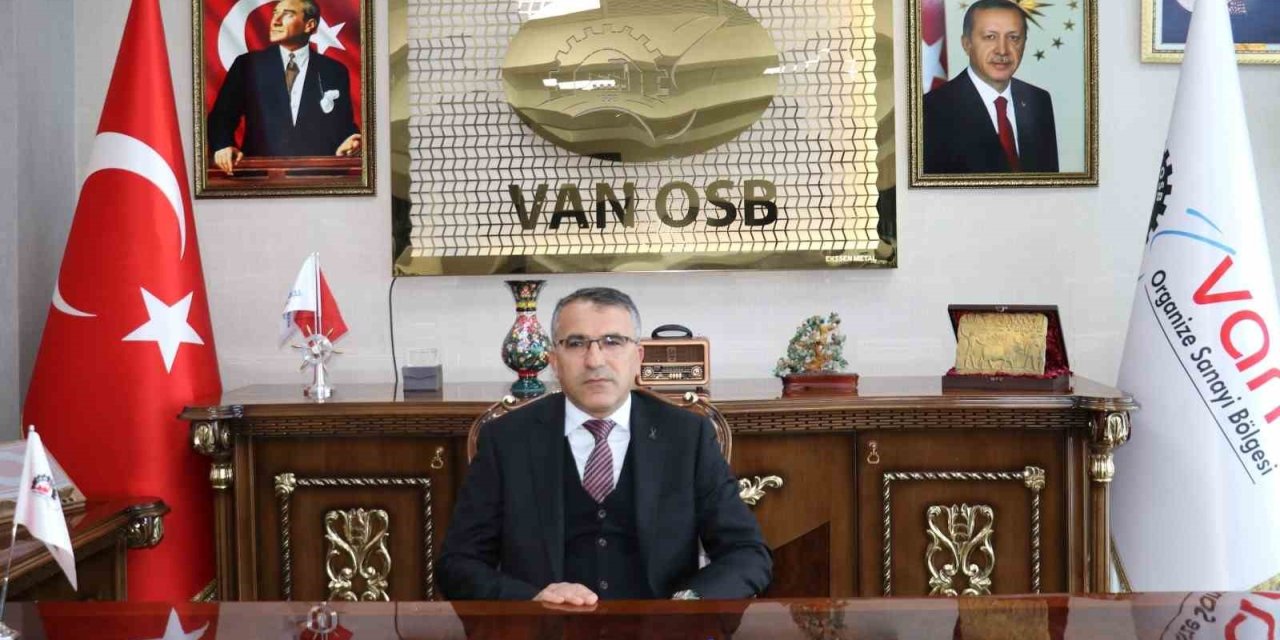 Van OSB Başkanı Memet Aslan: "Yeni kalkınma seferberliği Van’dan başlatılmalıdır"