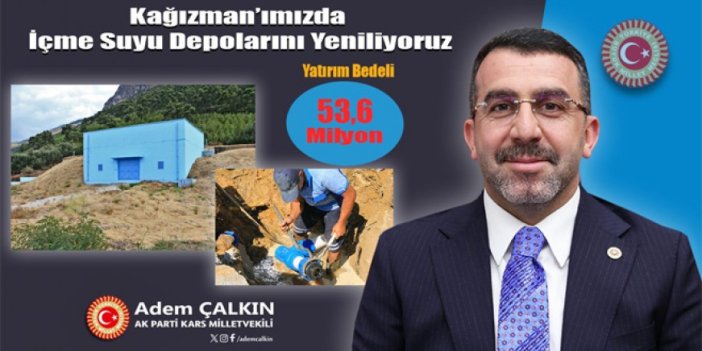 Milletvekili Çalkın: Kağızman'a 53,6 Milyon TL’lik Yatırım