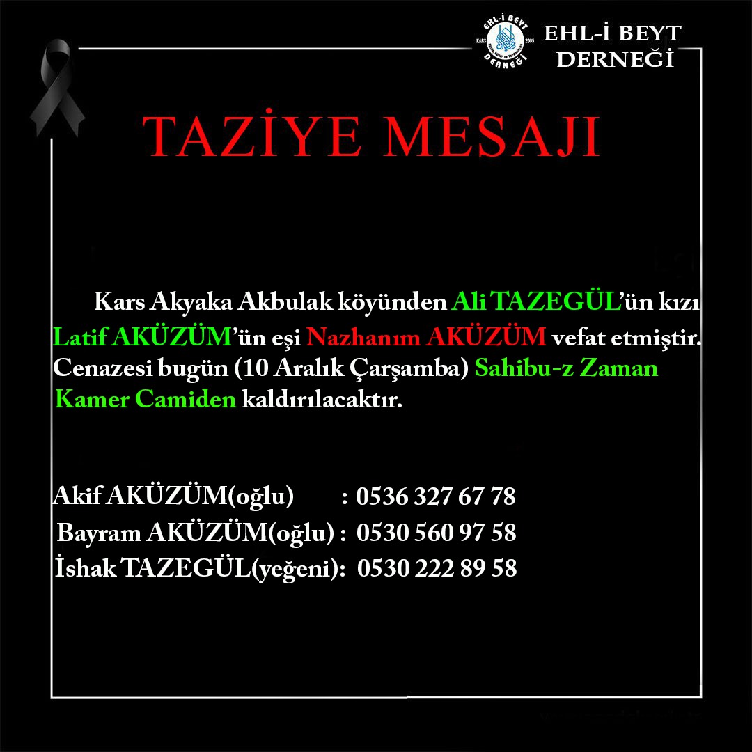 Nazhanım AKÜZÜM vefat etti