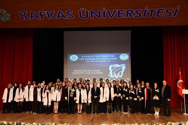 Kafkas Üniversitesi Diş Hekimliği Fakültesi’nde beyaz önlük heyecanı