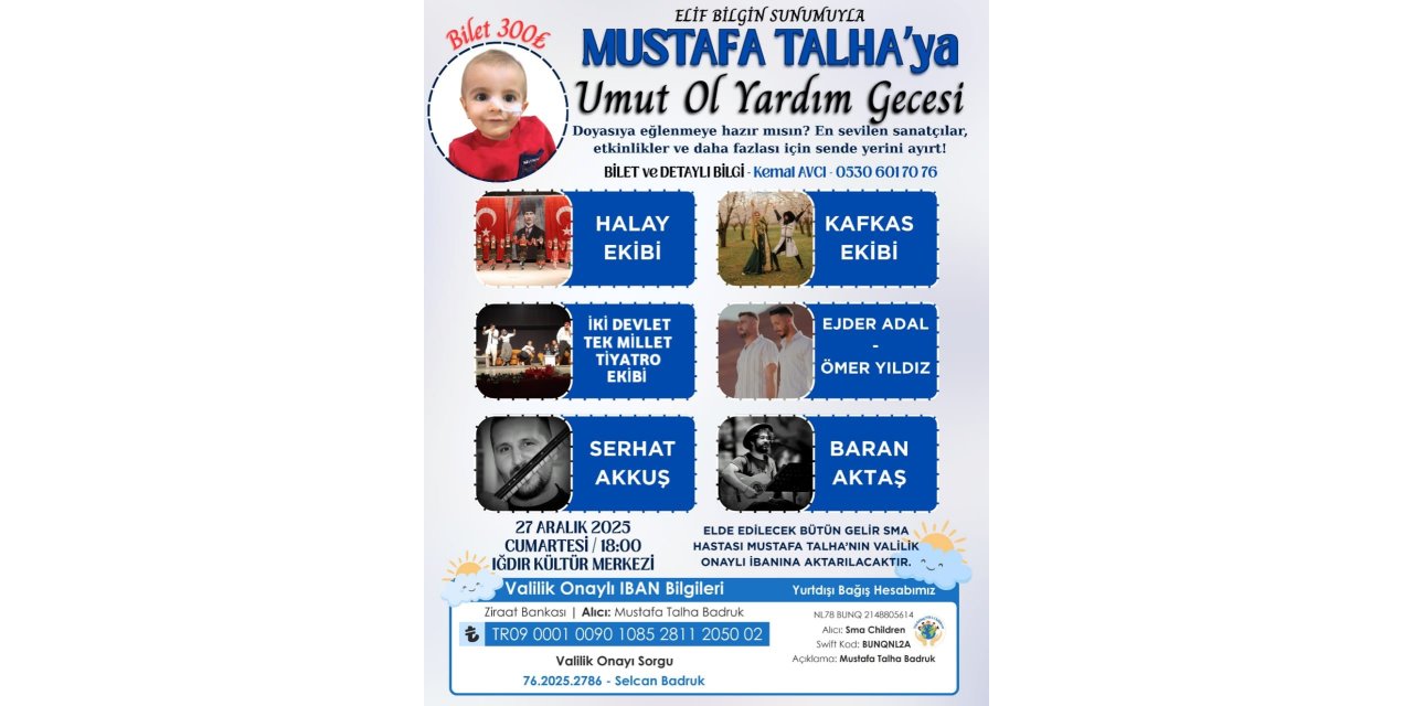 Mustafa Talha için Iğdır’da bağış gecesi düzenleniyor