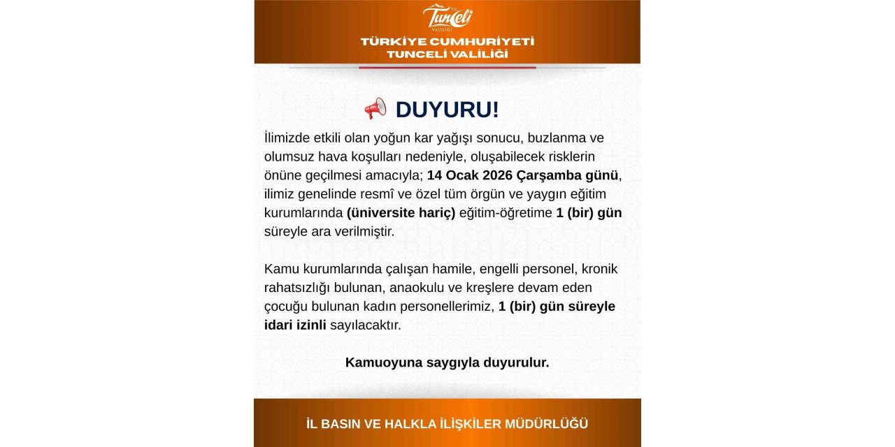 Tunceli’de eğitime 1 gün daha ara verildi