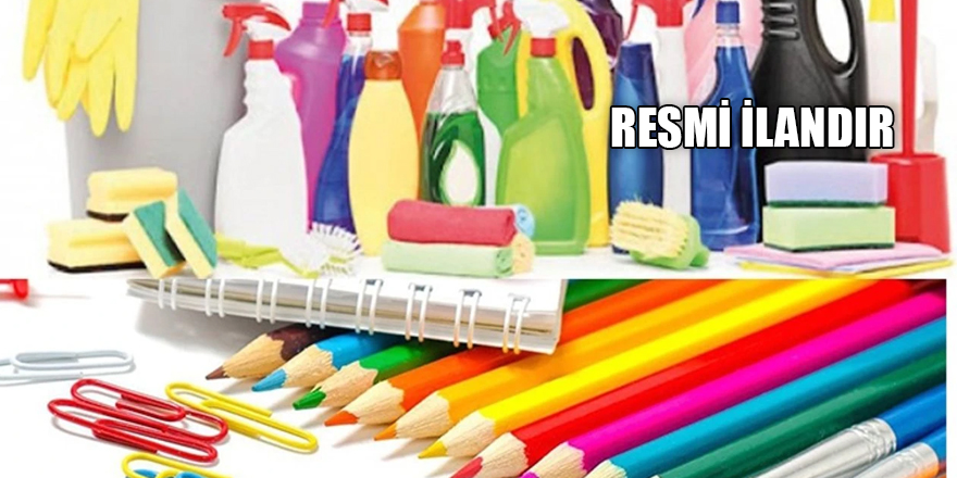 Kırtasiye ve temizlik malzemesi satın alınacak