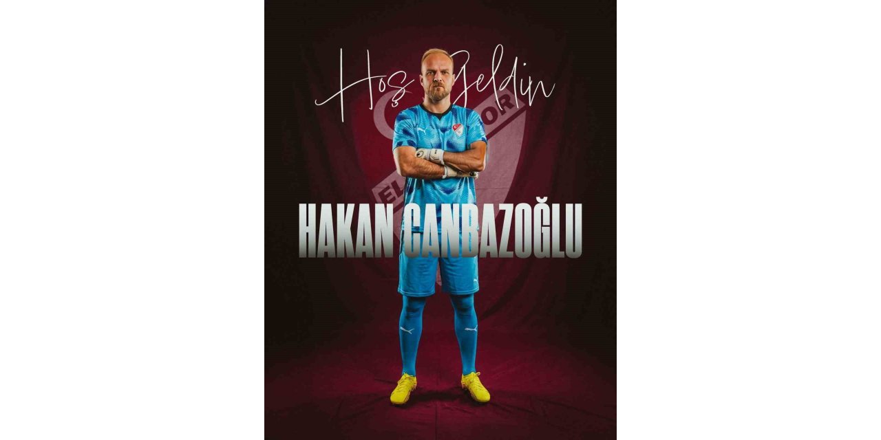 Hakan Canbazoğlu Elazığspor’da