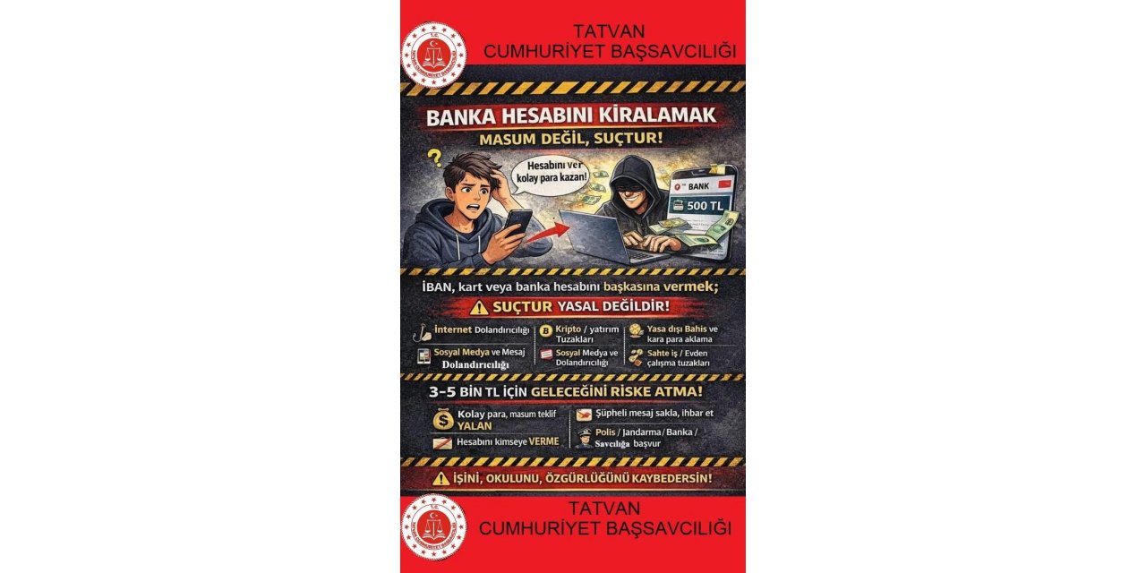 Tatvan Cumhuriyet Başsavcılığından dolandırıcılığa karşı bilgilendirme