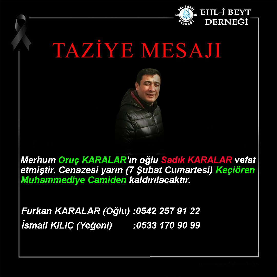 Sadık KARALAR vefat etti