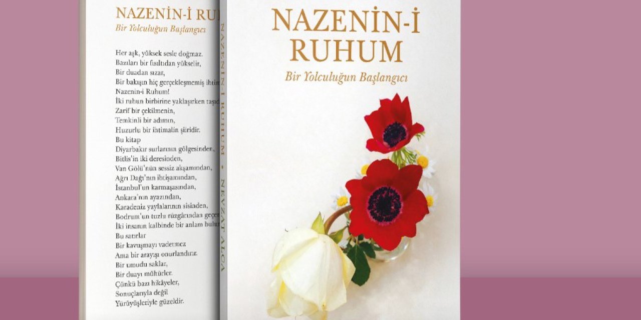 Eğitimci-yazar Alca’nın ‘Nazenin-i Ruhum: Bir Yolculuğun Başlangıcı’ kitabı çıktı