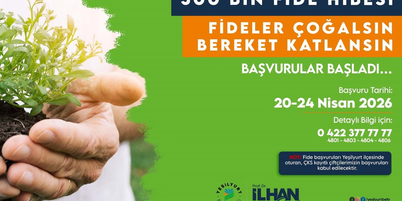 Yeşilyurt Belediyesi 300 bin adet fide dağıtımı yapacak